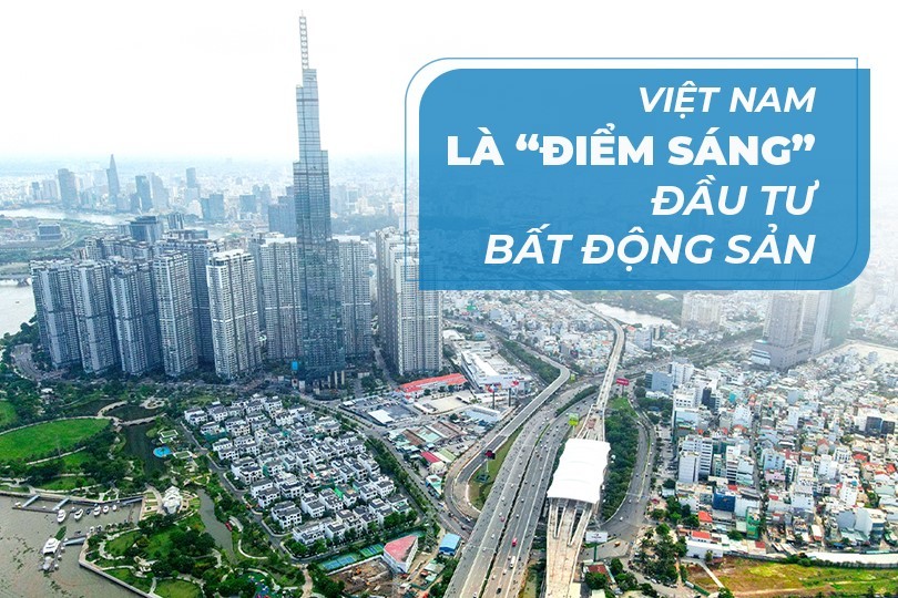 Việt Nam là điểm sáng đầu tư bất động sản