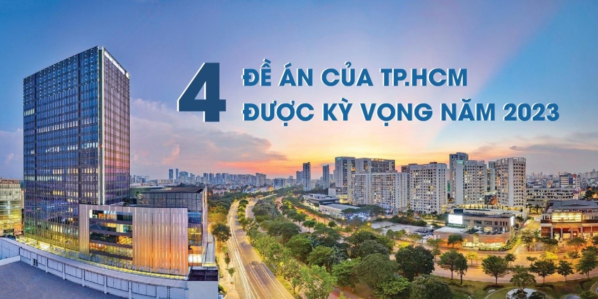 4 đề án được kỳ vọng của TP Hồ Chí Minh trong năm 2023